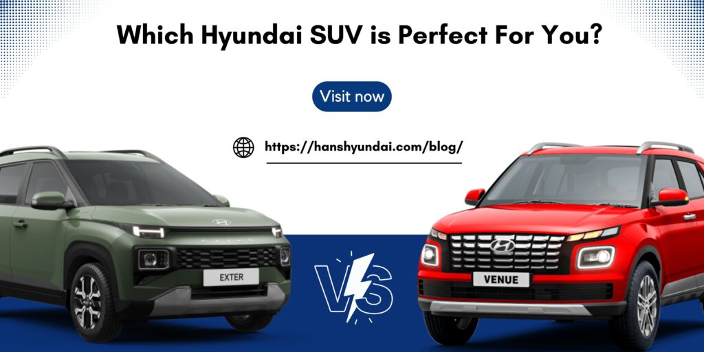 Hyundai Exter Vs. Hyundai Venue | Which One SUV Is Perfect?