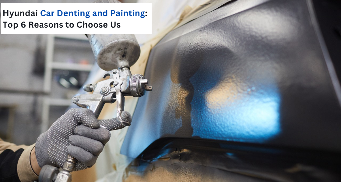 car denting and painting - hans hyundai