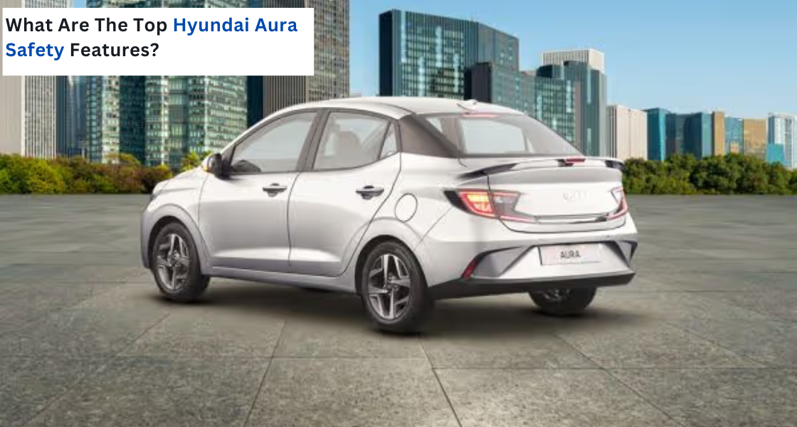 Hyundai Aura safety features - hans hyundai