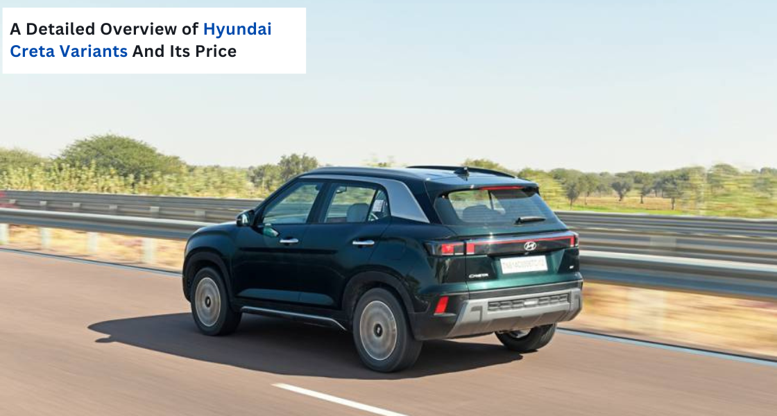 Hyundai Creta variants - hans hyundai