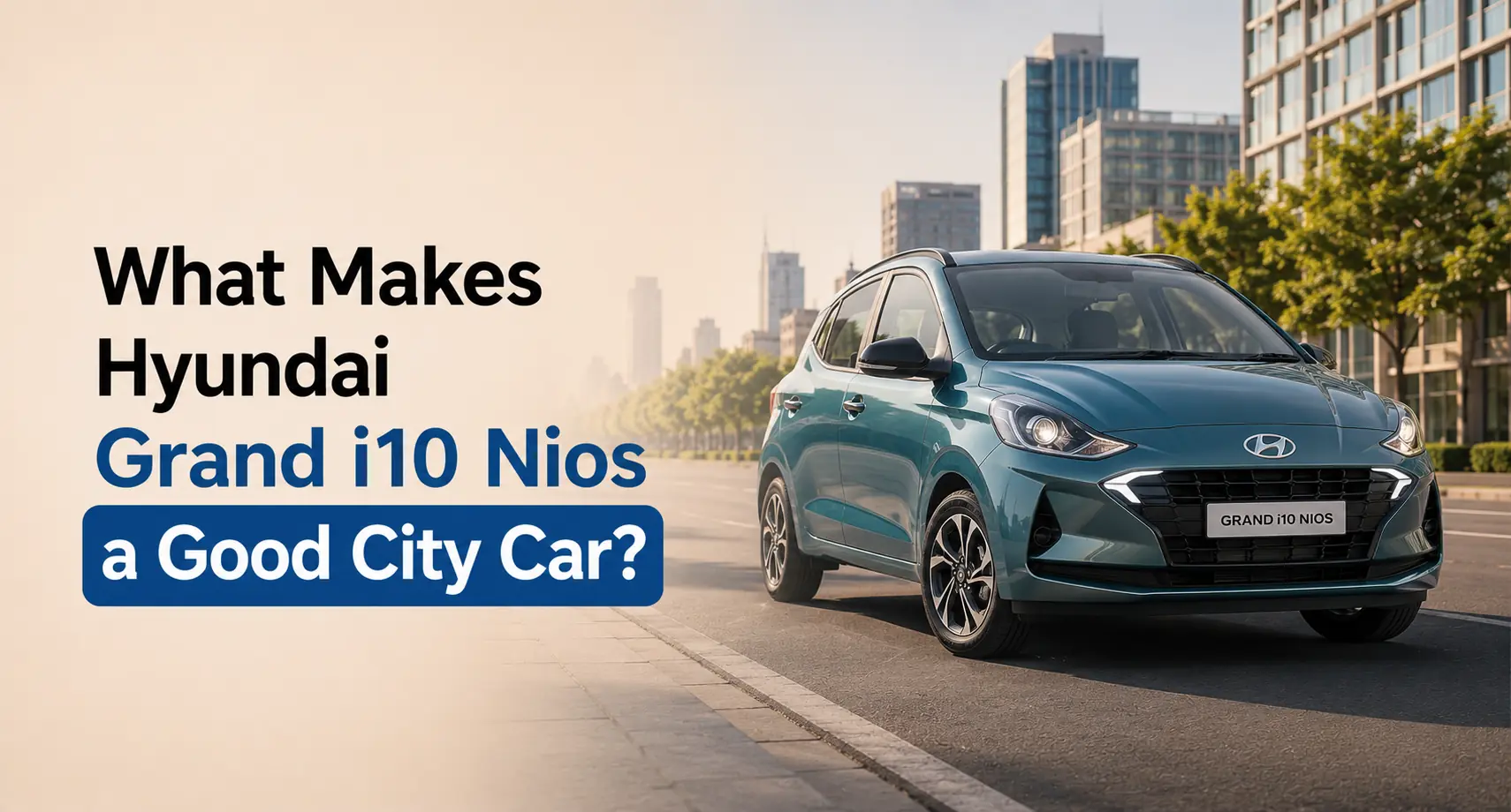 hyundai grand i10 nios city car