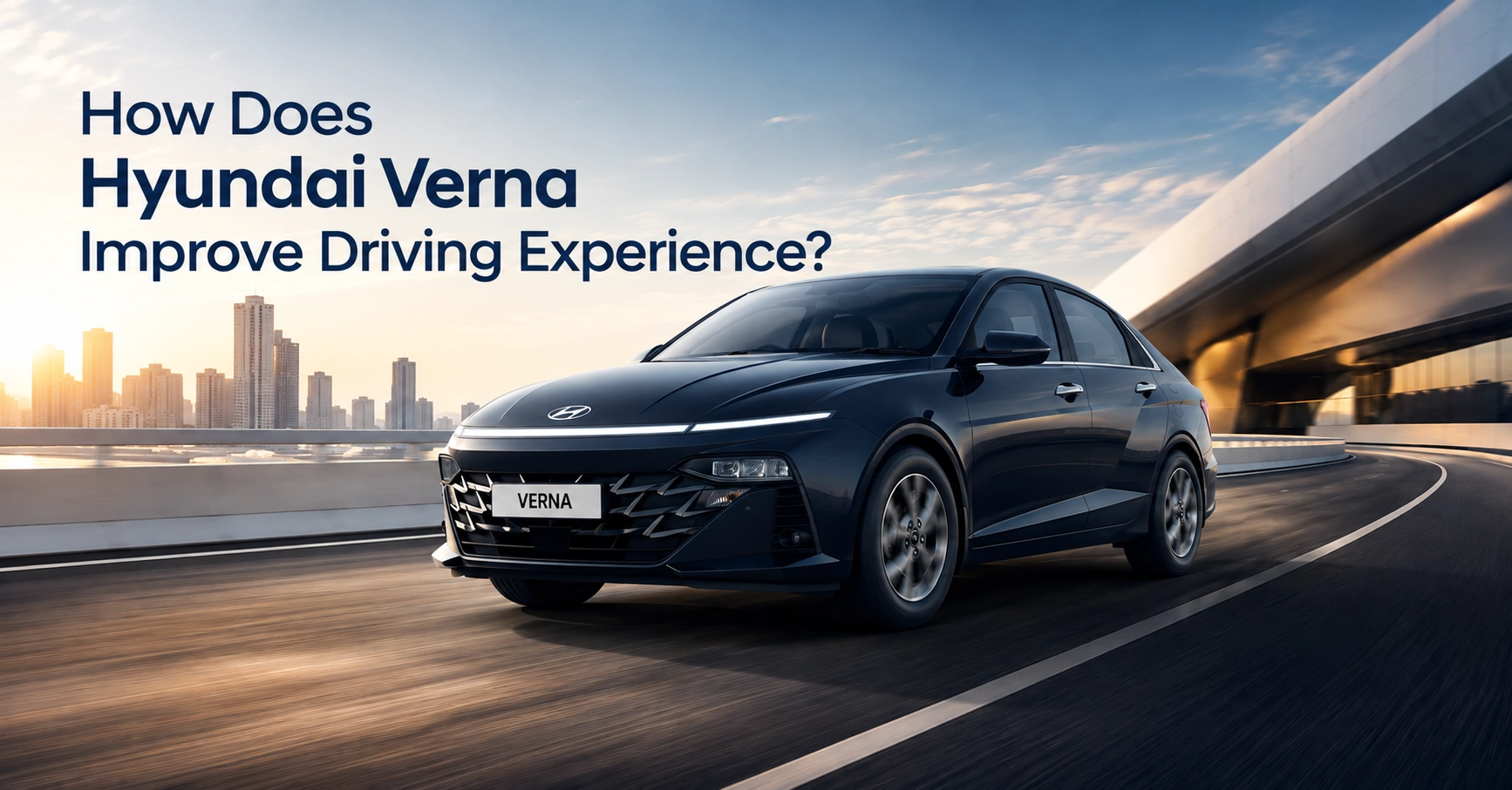 Hyundai Verna Driving Experience