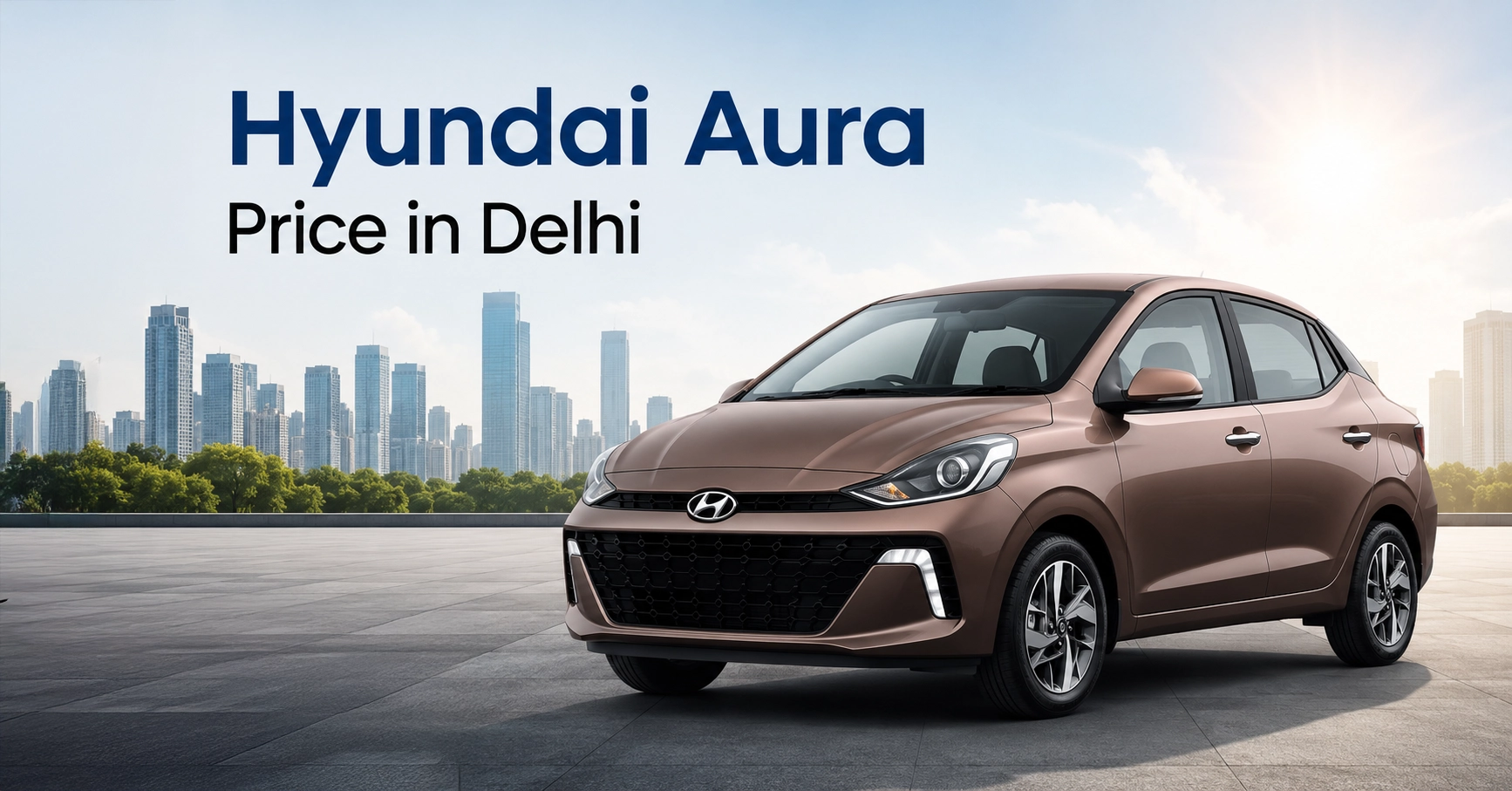 Hyundai Aura Price in delhi